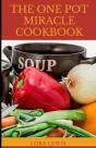 The One Pot Miracle Cookbook - Preview