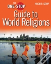 The One-Stop Guide To World Religions