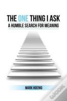 The One Thing I Ask