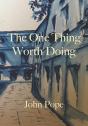 The One Thing Worth Doing - Preview