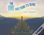 The One Who Found Its Being: The Thinker