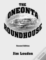 The Oneonta Roundhouse
