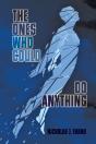 The Ones Who Could Do Anything - Preview