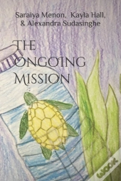 The Ongoing Mission