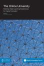 The Online University: Building Viable Learning Experiences For Higher Education - Preview