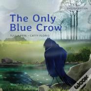 The Only Blue Crow