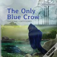 The Only Blue Crow