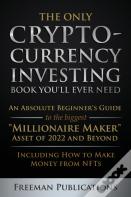 The Only Cryptocurrency Investing Book You'Ll Ever Need