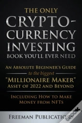 The Only Cryptocurrency Investing Book You'Ll Ever Need
