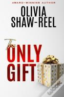 The Only Gift