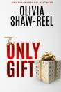 The Only Gift - Preview