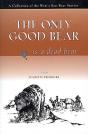 The Only Good Bear Is A Dead Bear - Preview