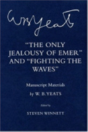 The Only Jealousy Of Emer" And "Fighting The Waves" - Preview