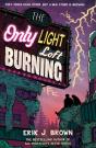 The Only Light Left Burning - Preview