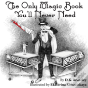 The Only Magic Book You'Ll Never Need