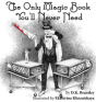 The Only Magic Book You'Ll Never Need - Preview