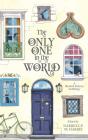 The Only One In The World - Preview
