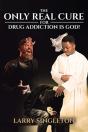 The Only Real Cure For Drug Addiction Is God! - Preview