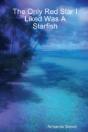 The Only Red Star I Liked Was A Starfish - Preview