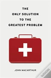 The Only Solution To The Greatest Problem (Pack Of 25)