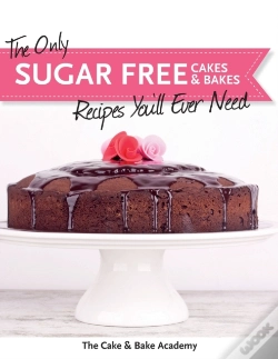 Capa do artigo The Only Sugar Free Cakes & Bakes Recipes You'Ll Ever Need!