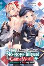 The Only Thing I'D Do In A No-Boys-Allowed Game World, Vol. 3 (Novel) - Preview