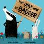 The Only Way Is Badger - Preview