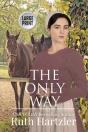 The Only Way Large Print - Preview