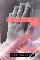 The Only Way Out