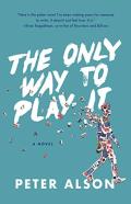 The Only Way To Play It