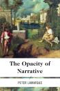 The Opacity Of Narrative - Preview