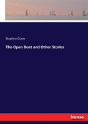 The Open Boat And Other Stories - Preview