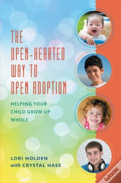 Capa do artigo The Open-Hearted Way To Open Adoption