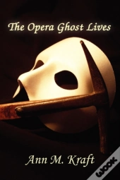 The Opera Ghost Lives