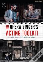 The Opera Singer'S Acting Toolkit