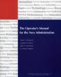The Operator'S Manual For The New Administration - Preview