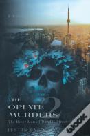 The Opiate Murders 2