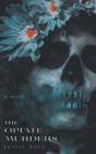 The Opiate Murders - Preview