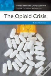 The Opioid Crisis