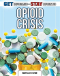 The Opioid Crisis - Preview