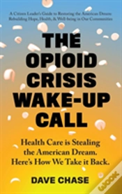 Capa do artigo The Opioid Crisis Wake-Up Call