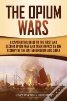 The Opium Wars