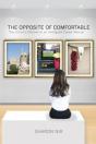 The Opposite Of Comfortable - Preview