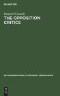 The Opposition Critics - Preview