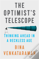 The Optimist'S Telescope
