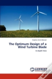 The Optimum Design Of A Wind Turbine Blade