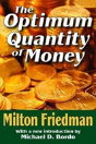 The Optimum Quantity Of Money - Preview