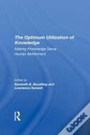 The Optimum Utilization Of Knowledge