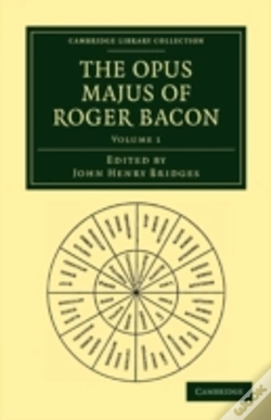 Capa do artigo The Opus Majus Of Roger Bacon - Volume 1