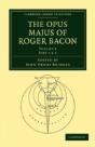 The Opus Majus Of Roger Bacon - Volume 2 - Preview